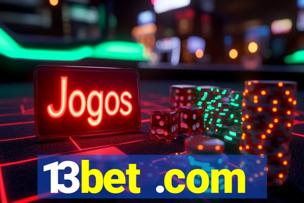 13bet .com